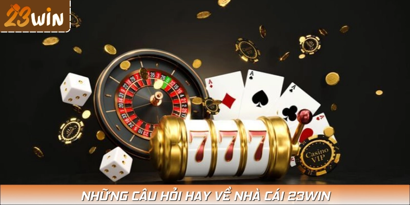 Tổng hợp FAQ về nhà cái