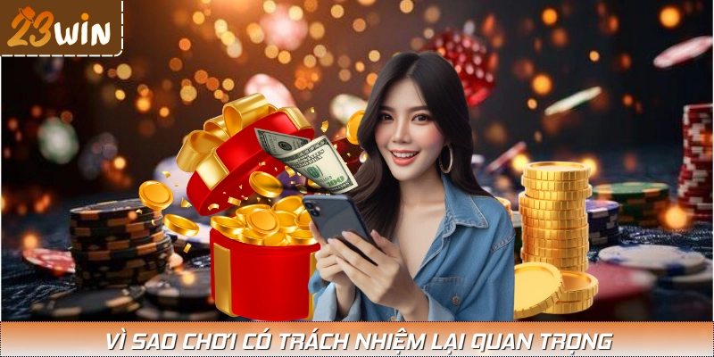 Chơi có trách nhiệm – Bí quyết cá cược an toàn và minh bạch