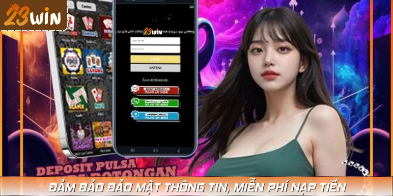 Giao dịch an toàn, không thu phí nạp tiền