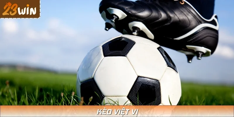 Kèo Việt Vị Là Gì? Bài Toán Lợi Nhuận Hấp Dẫn Tại 23WIN
