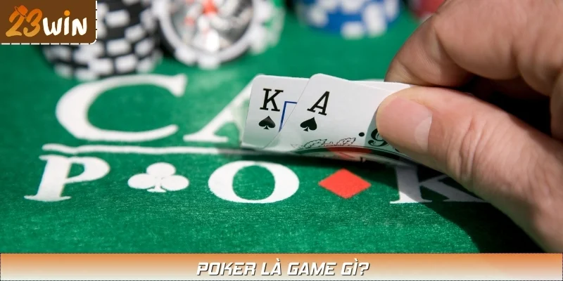 Poker từ lâu đã trở thành game bài dẫn đầu xu thế