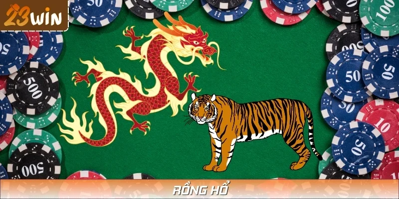 Rồng Hổ Cực Căng Tại 23WIN – Cược Nhanh, Ăn Gọn Từng Ván